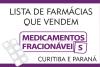 Medicamentos Fracionáveis em Curitiba e no Paraná