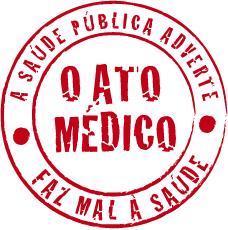 ATO Médico - Viva a autonomia das profissões de Saúde!  Vitória para a Saúde!