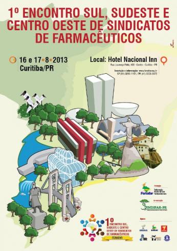 1º Encontro Sul, Sudeste e Centro Oeste de Sindicatos de Farmacêuticos