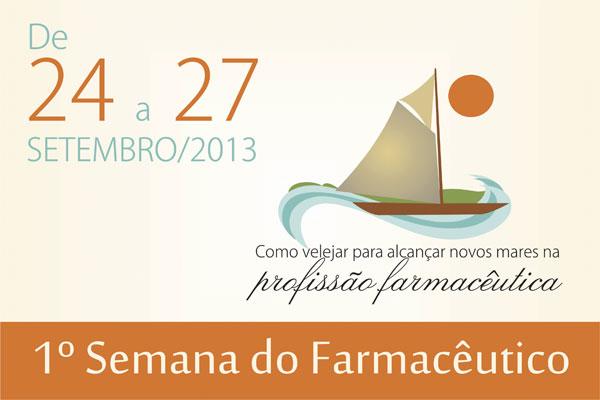 1ª SEMANA DO FARMACÊUTICO – 24 a 27 de setembro