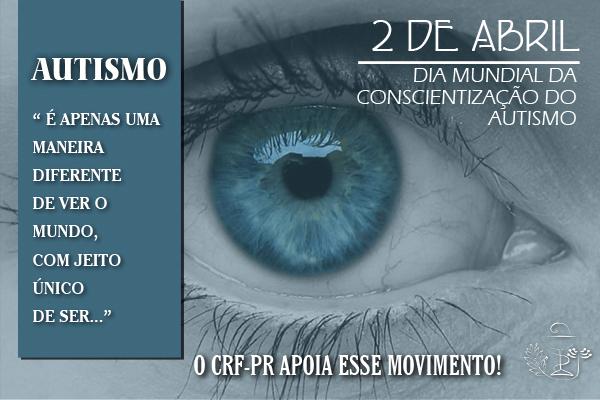 Dia Mundial da Conscientização pelo Autismo – 2 de Abril