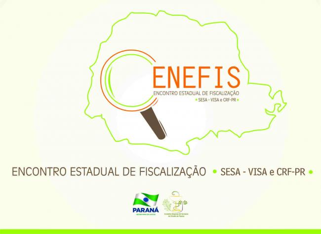 Encontro Estadual das Fiscalizações – VISA/CRF-PR