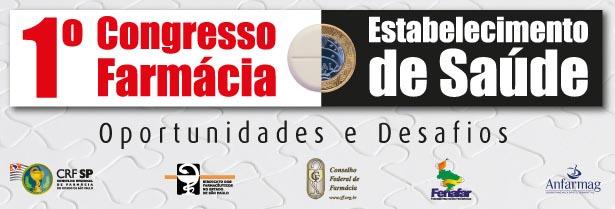 I Congresso Farmácia Estabelecimento de Saúde – Oportunidades e Desafios