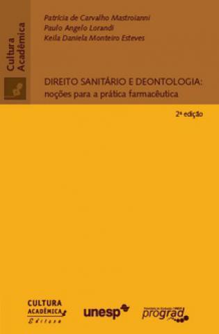 Livro sobre direito sanitário e deontologia para farmacêuticos da Unesp ganha segunda edição