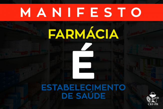 Manifesto: Farmácia é estabelecimento de saúde