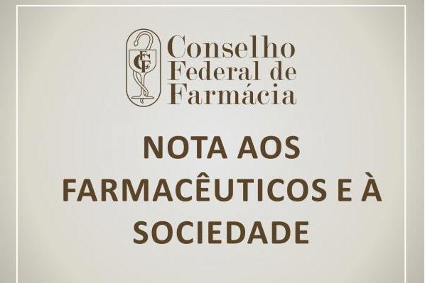 Nota aos Farmacêuticos e à Sociedade