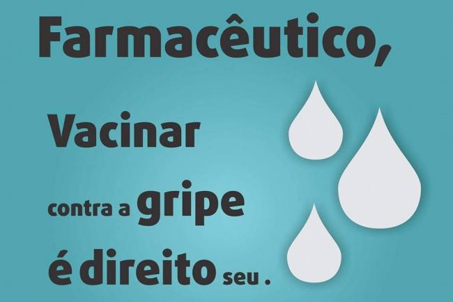 Farmacêutico, vacinar contra a gripe é direito seu!