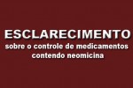 CIM-CRF/PR esclarece sobre o controle de medicamentos contendo neomicina