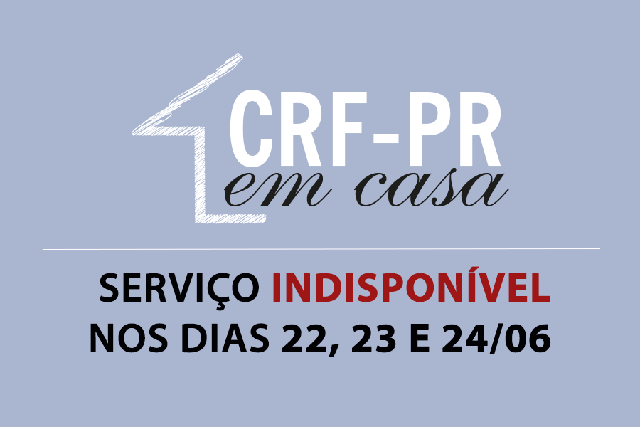 CRF-PR em Casa estará indisponível temporariamente