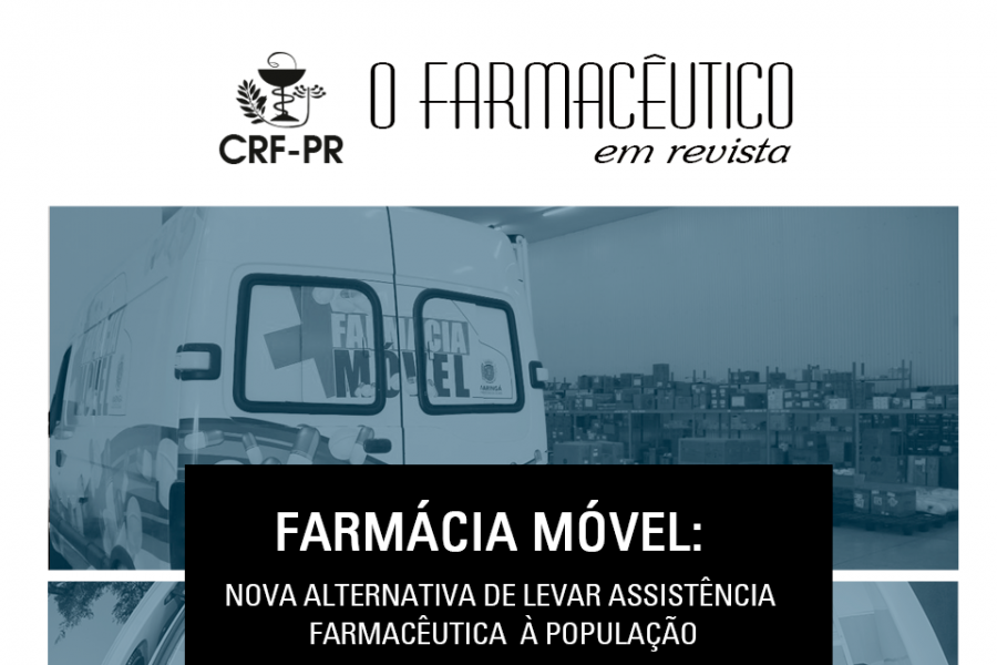 Farmácia Móvel: nova alternativa de levar assistência farmacêutica à população