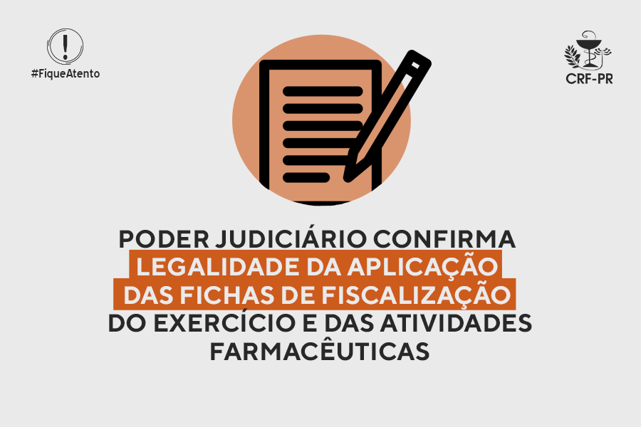 Judiciário confirma legalidade da aplicação das Fichas de Fiscalização