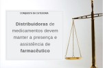 Distribuidoras de medicamentos devem manter a presença e assistência de farmacêutico