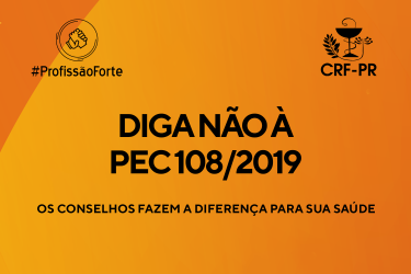 Posicionamento sobre a Proposta de Emenda à Constituição (PEC) nº 108/2019