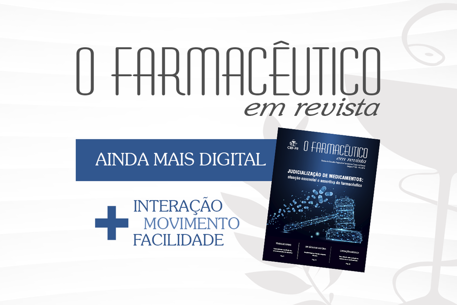 Confira a nova edição da "O Farmacêutico em Revista"