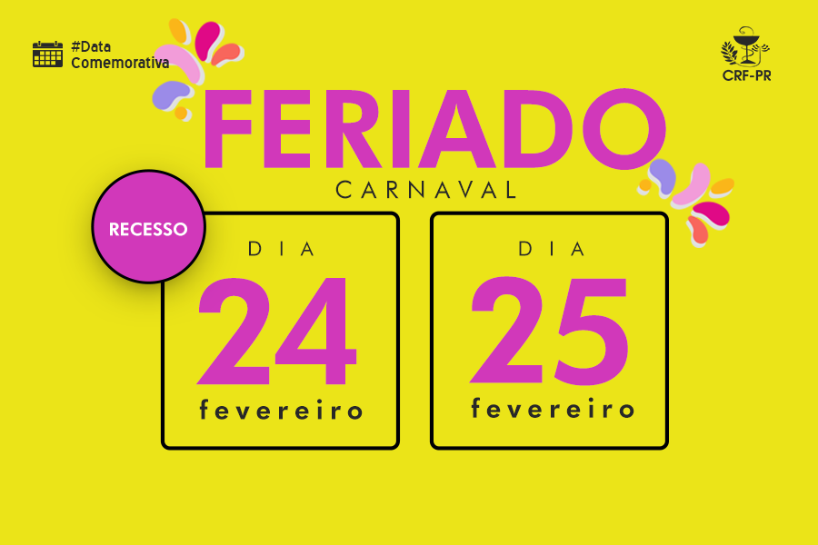 Atenção para o expediente do  CRF-PR neste feriado de Carnaval