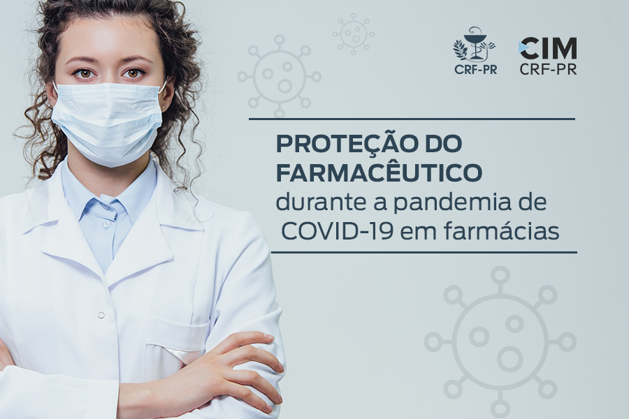 Pandemia COVID-19: proteção do farmacêutico em farmácias