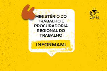 Ministério do Trabalho e Procuradoria Regional do Trabalho informam