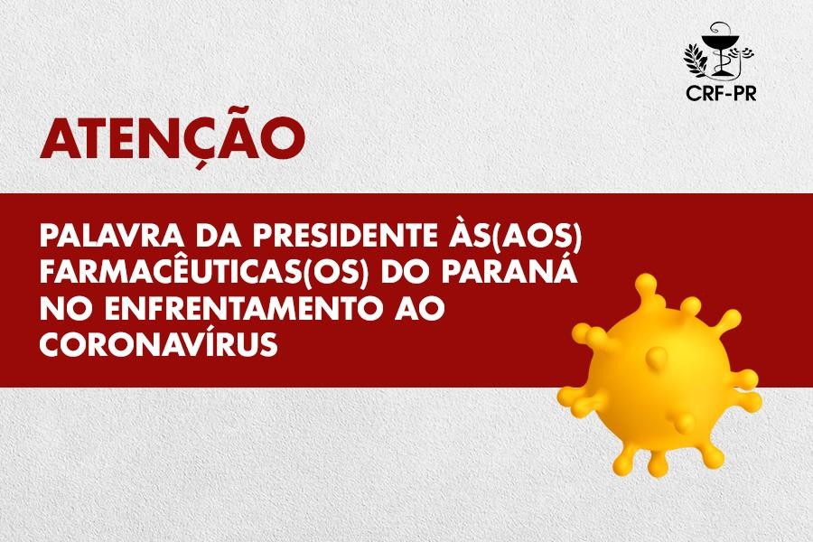 Carta às (aos) Farmacêuticas (os) do Estado do Paraná