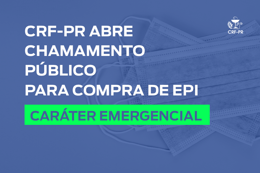 CRF-PR abre Chamamento Público para compra de EPI