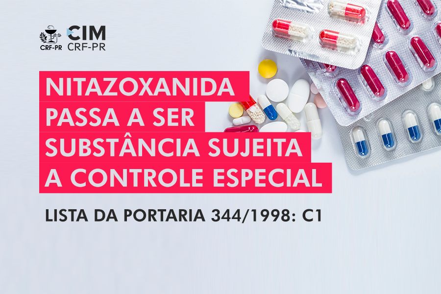 Nitazoxanida passa a ser substância sujeita a controle especial