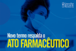 CFF recomenda termo para o registro de dispensação das terapias para a Covid-19