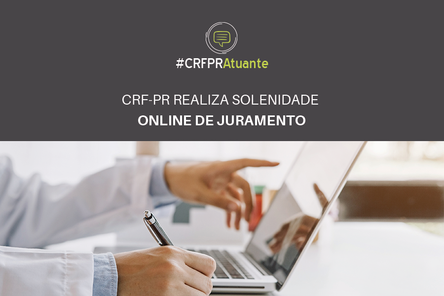 CRF-PR realiza solenidade online de Juramento à profissão Farmacêutica  