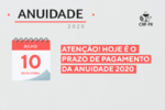 Termina hoje (10) prazo de vencimento da anuidade 2020 