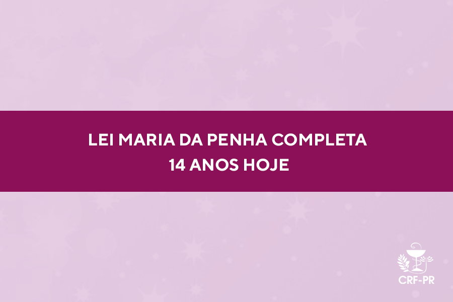 Lei Maria da Penha completa 14 anos hoje