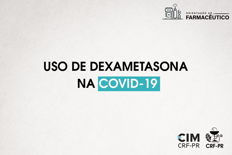 Uso da Dexametasona na Covid-19