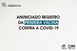 Anunciado registro da primeira vacina contra a Covid-19