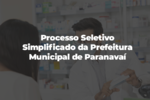 Processo Seletivo Simplificado da Prefeitura Municipal de Paranavaí