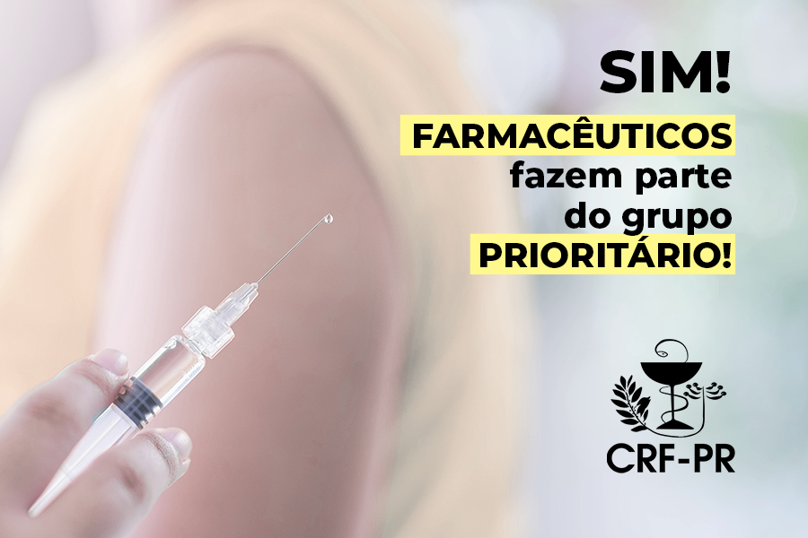 SIM! FARMACÊUTICOS fazem parte do grupo PRIORITÁRIO!