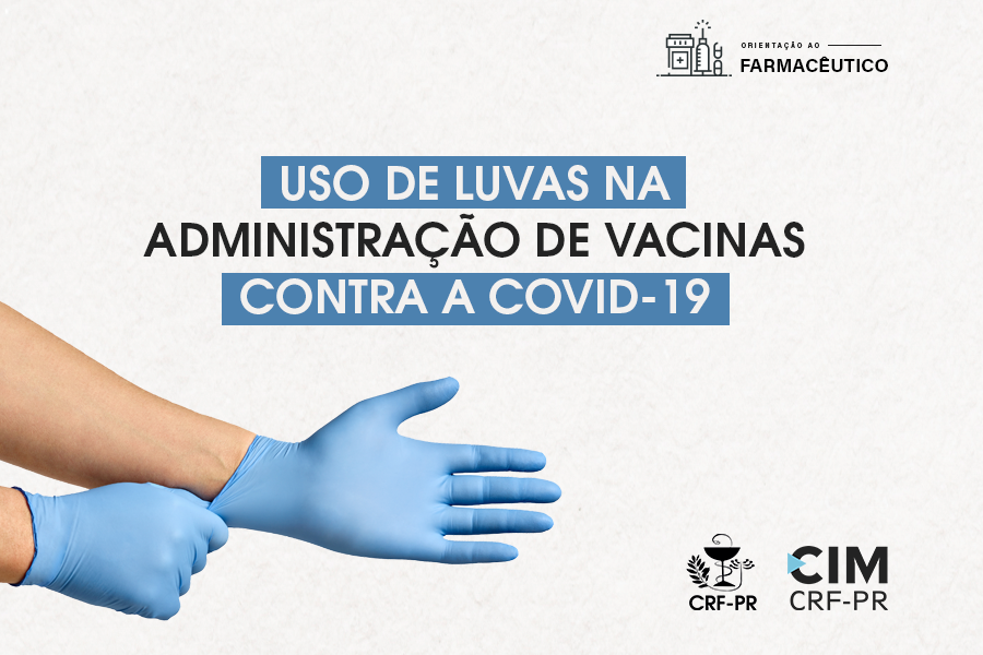 Uso de luvas na administração de vacinas contra a COVID-19