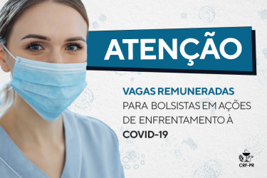 Vagas remuneradas para bolsistas em ações de enfrentamento à Covid-19