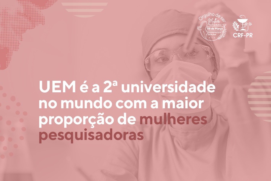 UEM é a 2ª universidade no mundo com a maior proporção de mulheres pesquisadoras