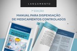 Confira o Manual para Dispensação de Medicamentos Controlados