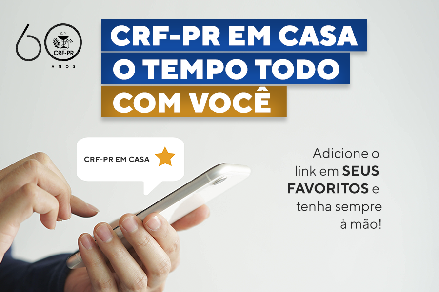 CRF-PR em Casa o tempo todo com você!