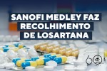 Sanofi Medley faz recolhimento de losartana