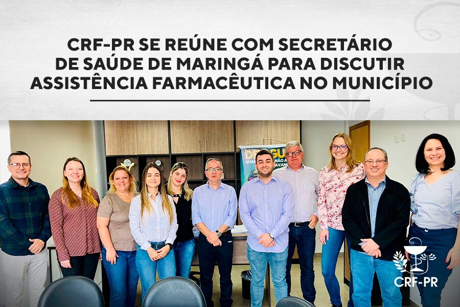 CRF-PR se reúne com secretário de Saúde de Maringá para discutir assistência farmacêutica no município