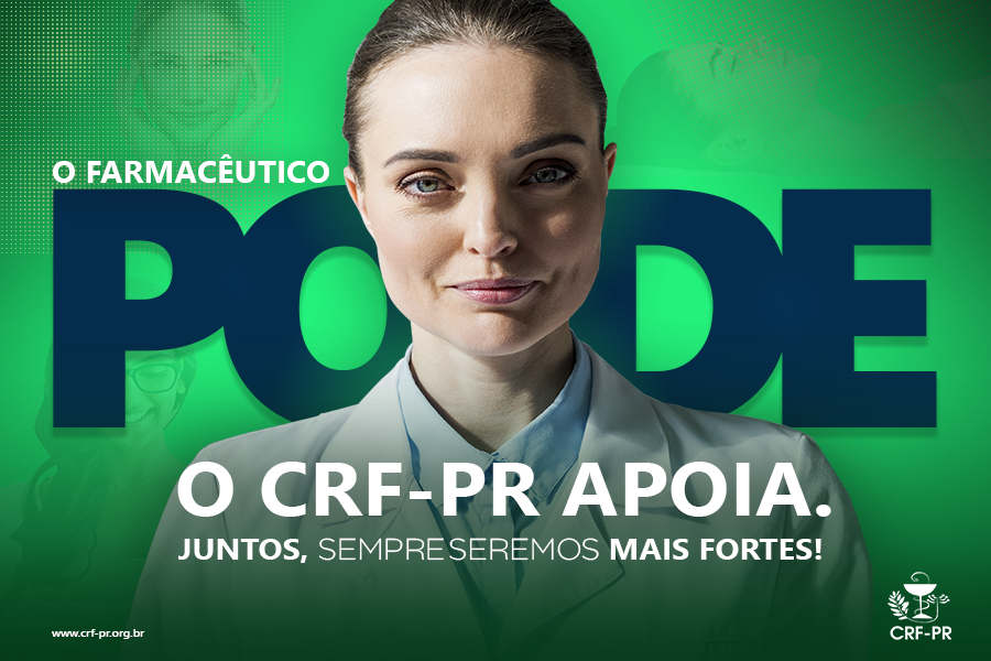 O farmacêutico PODE. O CRF-PR apoia!