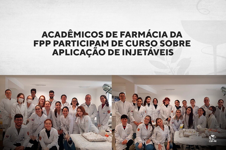 Acadêmicos de Farmácia da FPP participam de curso sobre aplicação de injetáveis