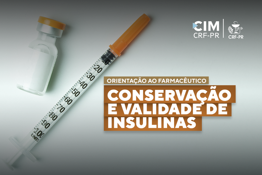 Orientação ao farmacêutico - Conservação e validade de insulinas