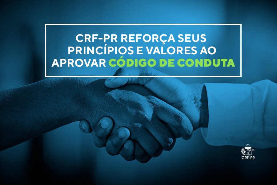 CRF-PR reforça seus princípios e valores ao aprovar Código de Conduta 