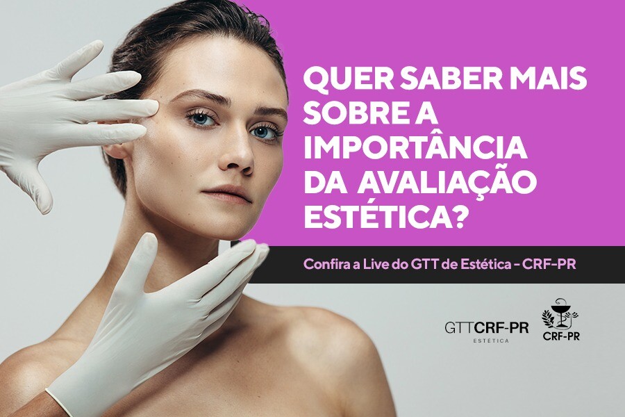 Live sobre a importância da avaliação estética inicia as comemorações do Dia do Farmacêutico