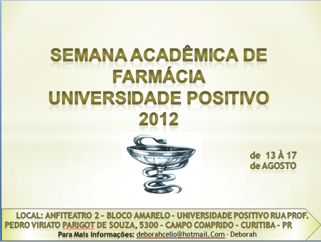 Semana Acadêmica de Farmácia - Universidade Positivo